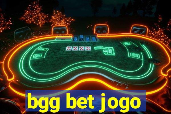 bgg bet jogo